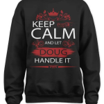 Doug can handle it